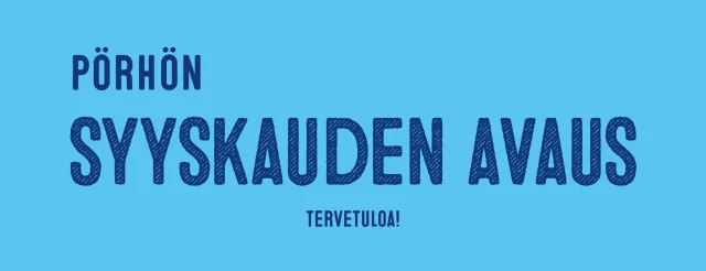 Pörhön syyskauden avaus