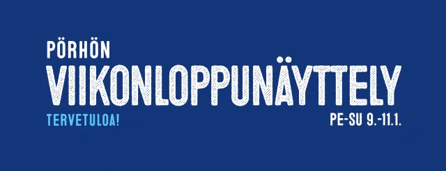 Pörhön viikonloppunäyttely 9.–11.1.